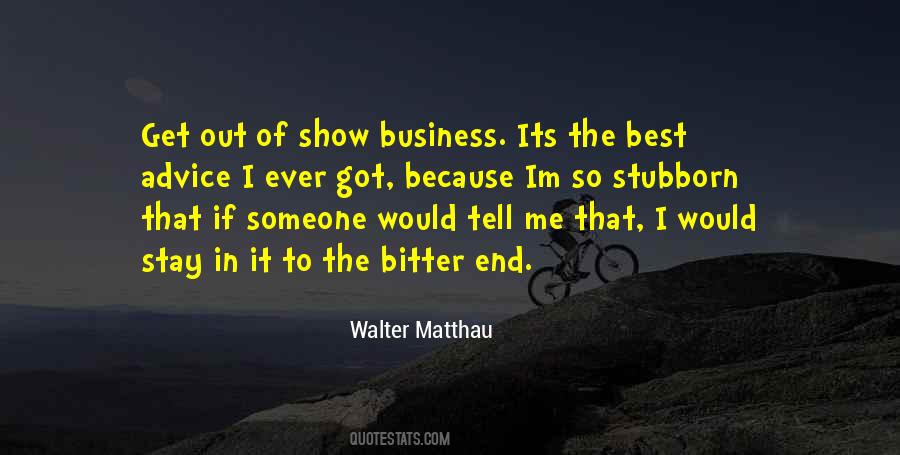 Quotes About Show Business #1194628