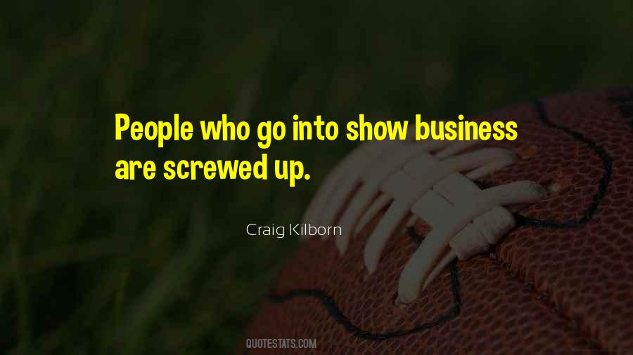 Quotes About Show Business #1260352