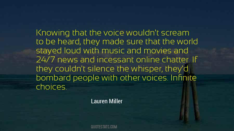 Quotes About Loud Voices #1032486