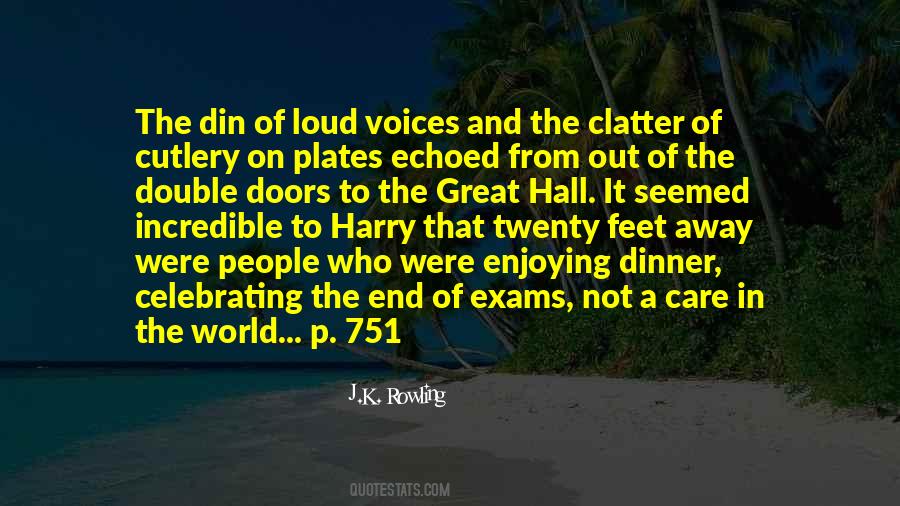 Quotes About Loud Voices #699814