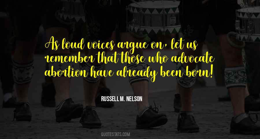 Quotes About Loud Voices #937082