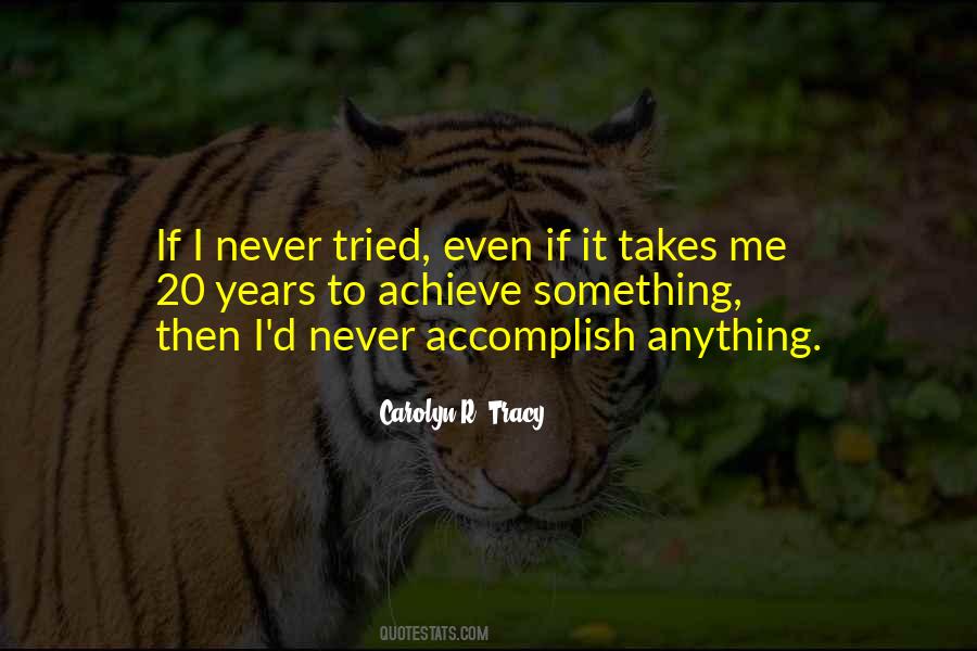 Accomplish'd Quotes #1163149