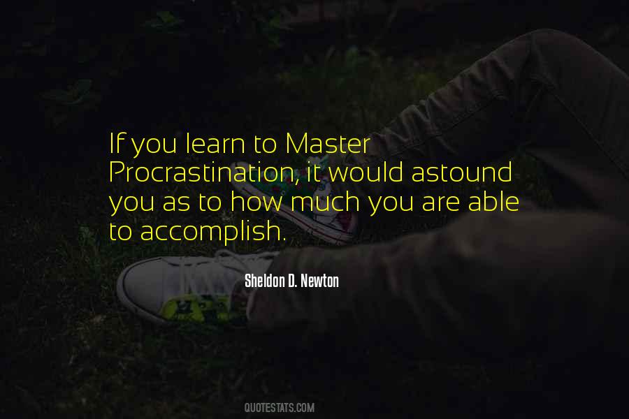 Accomplish'd Quotes #1805771