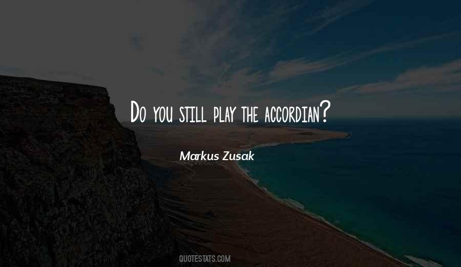 Accordian Quotes #1590693