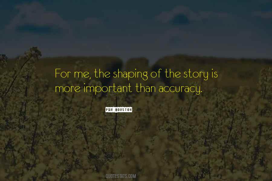 Accuracy's Quotes #339989