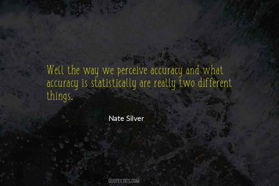 Accuracy's Quotes #464251