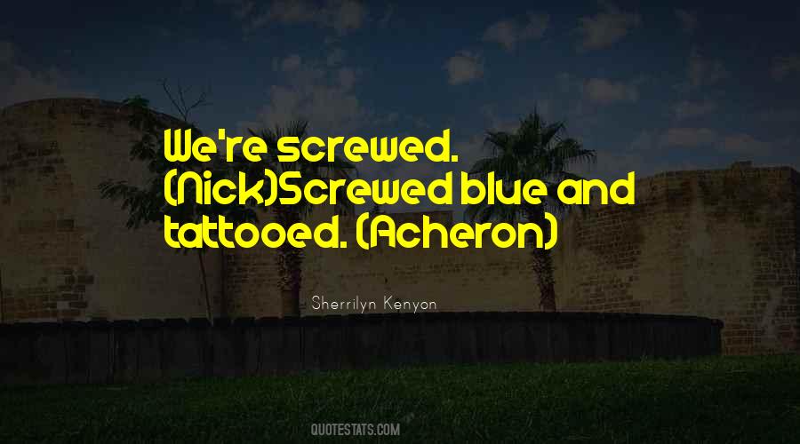 Acheron's Quotes #460717