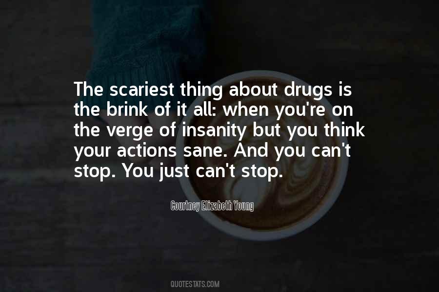 Quotes About Stop Drugs #157895