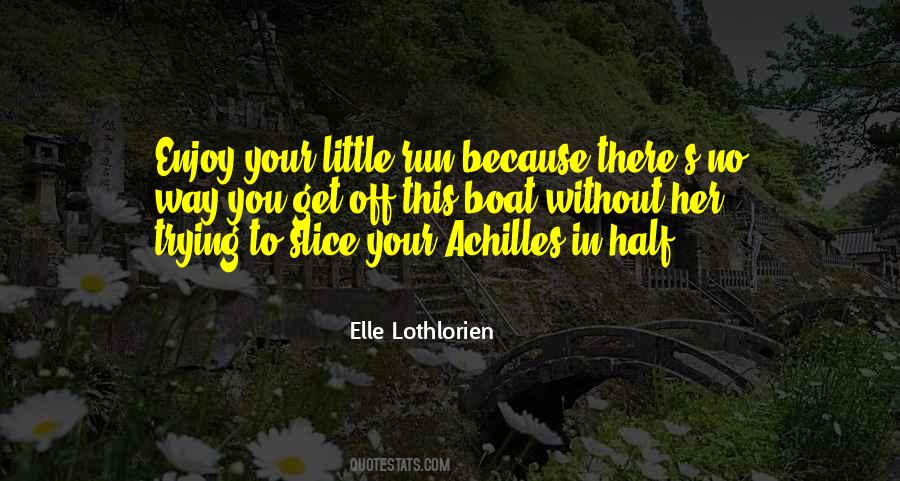 Achilles's Quotes #1565101