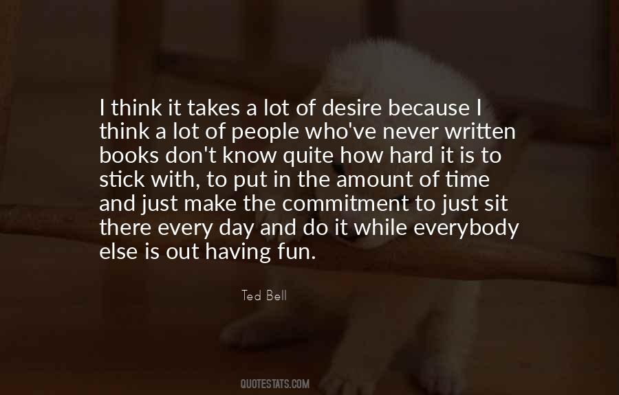 Quotes About Having A Fun Time #422306