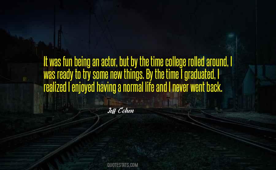 Quotes About Having A Fun Time #748803