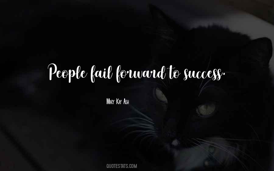 Quotes About Failing To Success #236639