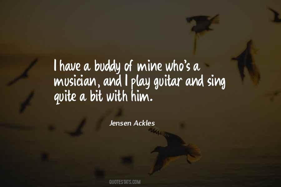 Ackles Quotes #1443093