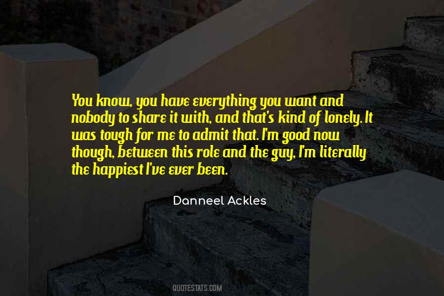 Ackles Quotes #676446