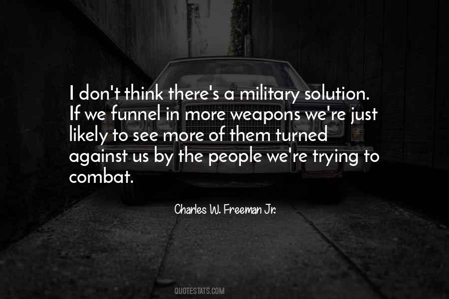 Quotes About The Us Military #1119613