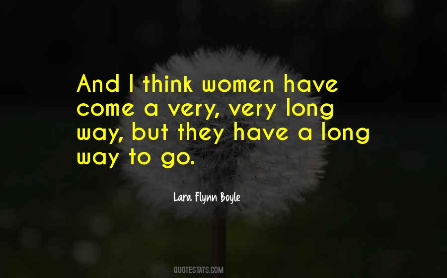Quotes About Long Way To Go #1578164