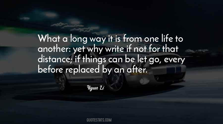 Quotes About Long Way To Go #830671 Quotes About Long Way To Go #830671