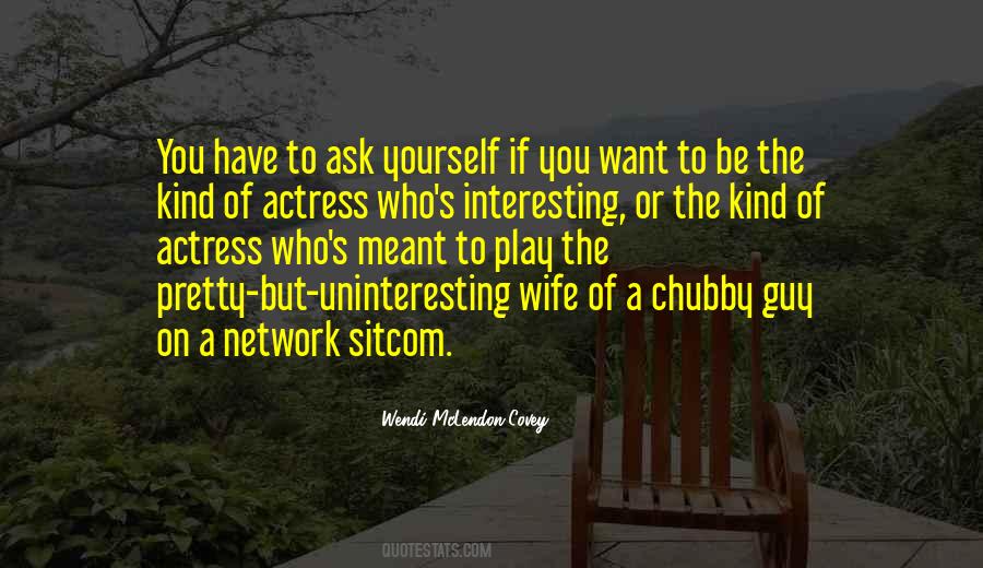 Actress's Quotes #310959