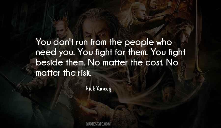 Quotes About Fight For What You Love #122335