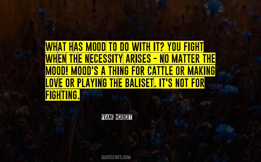 Quotes About Fight For What You Love #1336472