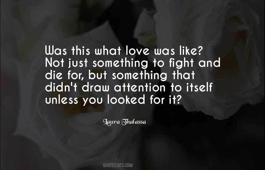 Quotes About Fight For What You Love #1555335