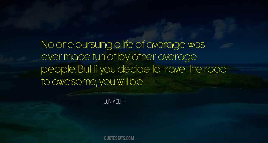 Acuff's Quotes #1696165