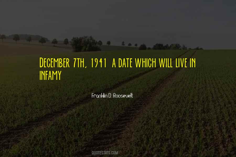 Quotes About December 7th #1501024
