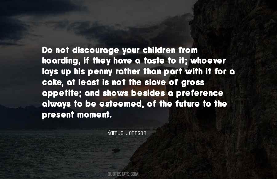 Quotes About Your Children's Future #1305306
