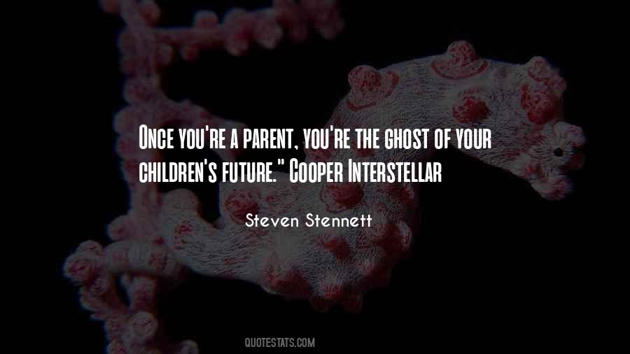 Quotes About Your Children's Future #1754294