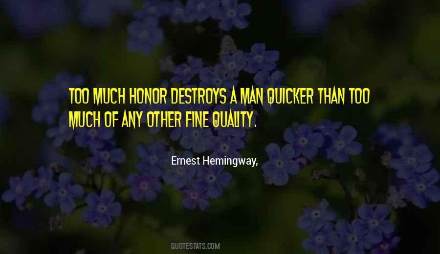 Quotes About A Man Of Honor #1256292