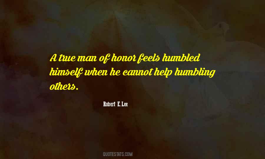 Quotes About A Man Of Honor #446164