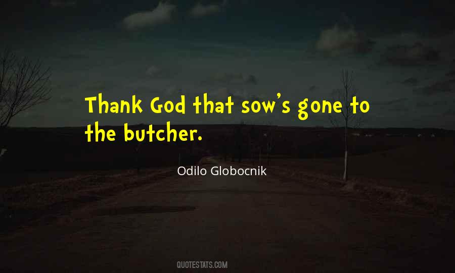 Quotes About Sow #1089395