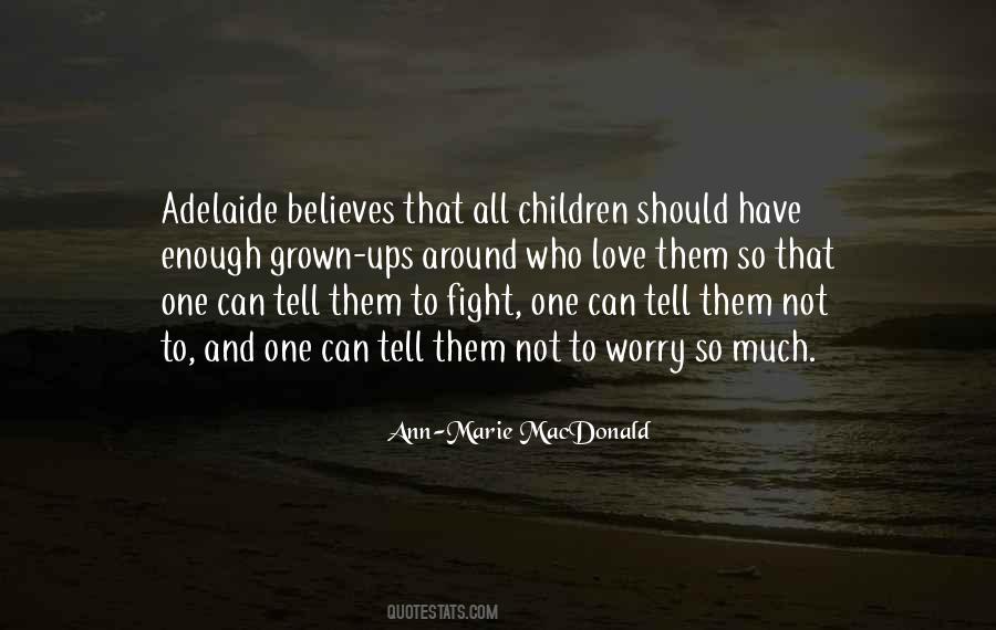 Adelaide's Quotes #1061285