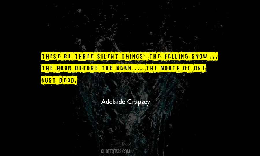 Adelaide's Quotes #1393776
