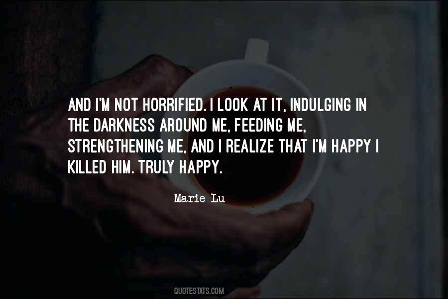 Adelina Quotes #1641522