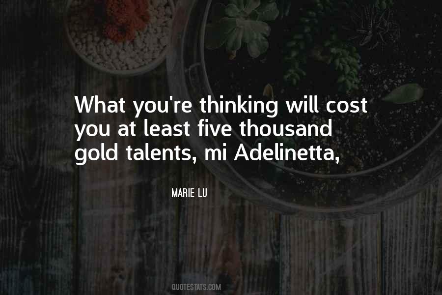 Adelinetta Quotes #1821503