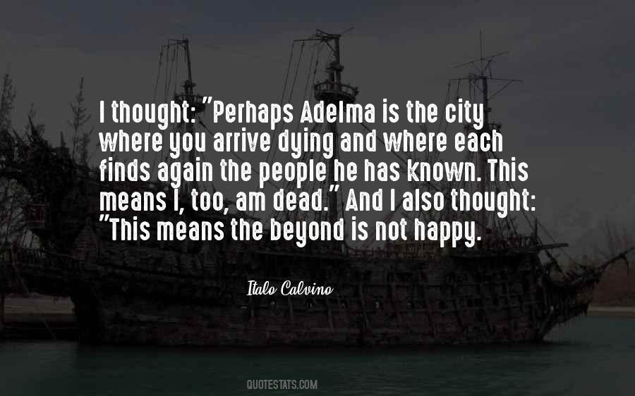 Adelma Quotes #509364