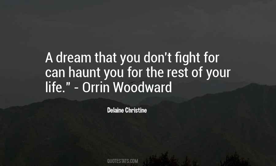 Quotes About The Fight Of Your Life #901795