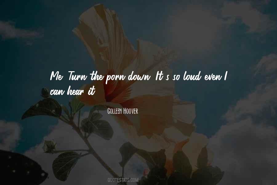 Quotes About Loud #1670333