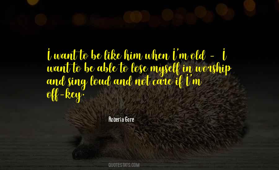 Quotes About Loud #92156 Quotes About Loud #92156