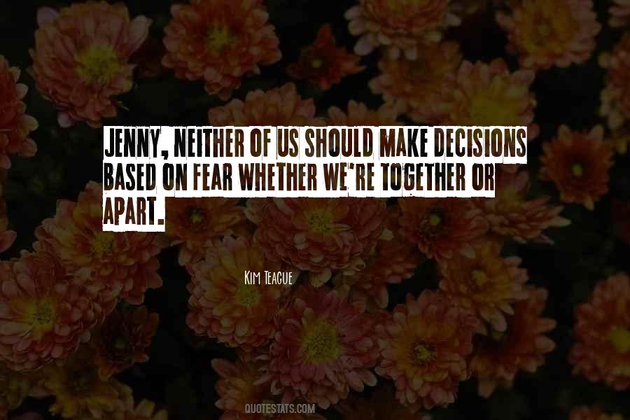 Quotes About Decisions #1726929