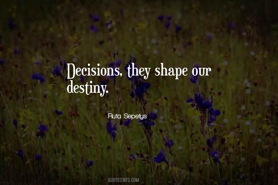 Quotes About Decisions #1727327