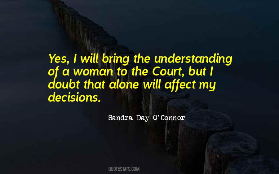 Quotes About Decisions #1771952