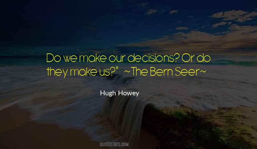 Quotes About Decisions #1799692