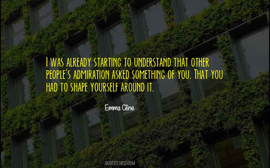 Admiration's Quotes #931408