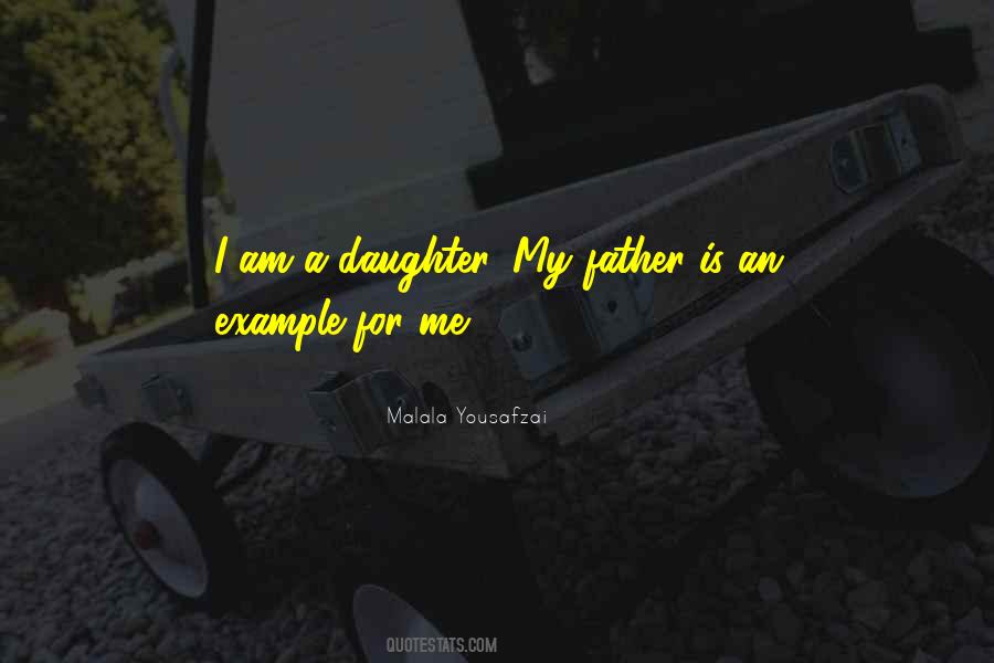 Quotes About A Father Daughter #913342