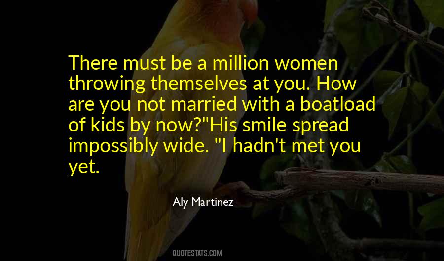 Quotes About Wide Smile #1463020