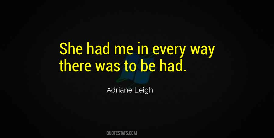 Adriane Quotes #798895