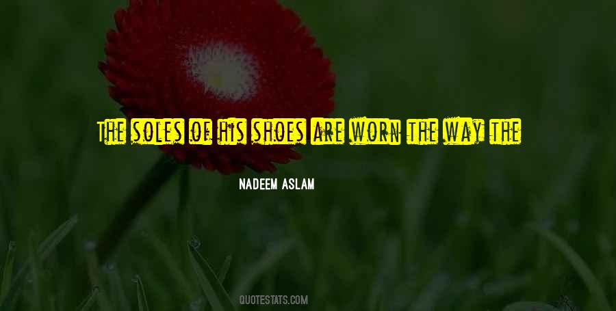 Quotes About Worn Out Shoes #1195211
