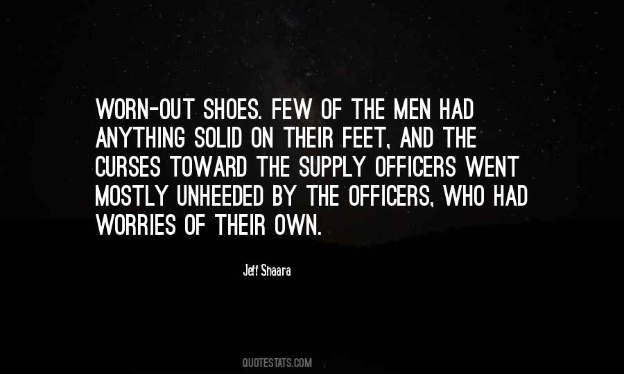 Quotes About Worn Out Shoes #457842